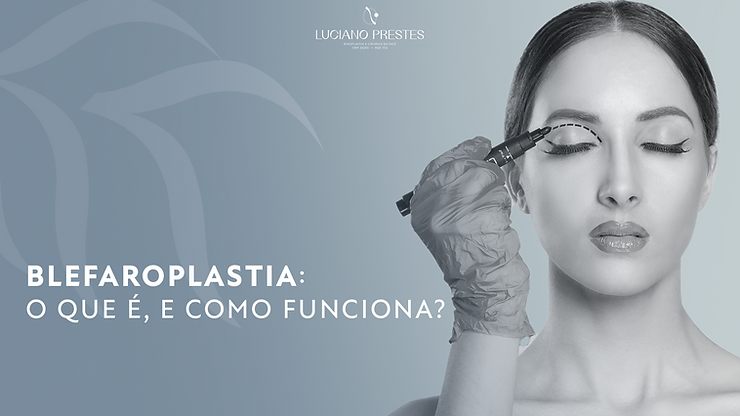 Blefaroplastia O Que E Como Funciona